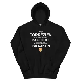 Je suis Corrézien je ne ferme pas ma gueule - Sweatshirt à capuche standard